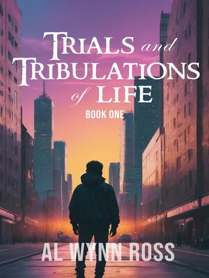 cover image of Trials and Tribulations of Life (Book One)
